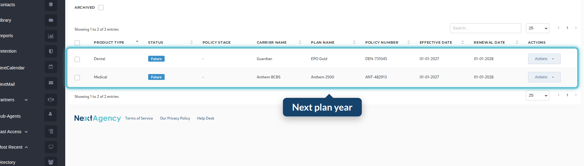 The renewed benefits, marked Future, running from January 1 to January 1 of the following year